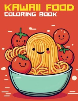 Kawaii Food Coloring Book Review: Cute Kawaii Food Coloring Fun for Kids and Adults